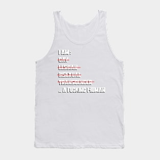 I AM… A FUCKING HUMAN Tank Top